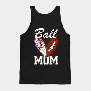 Ball Mom Baseball Football Fan HapMothers Day Tank Top